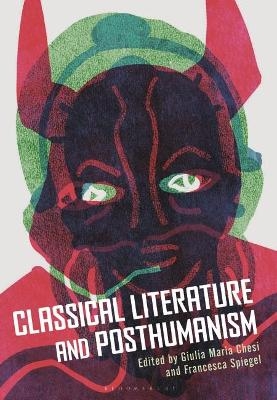 Classical Literature and Posthumanism - 