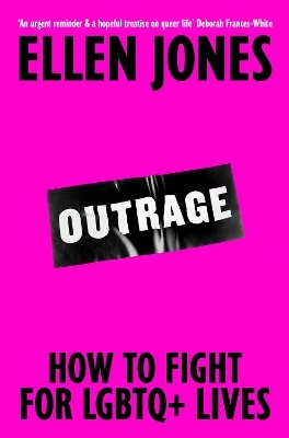 Outrage - Ellen Jones