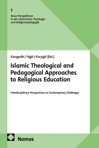 Islamic Theological and Pedagogical Approaches to Religious Education