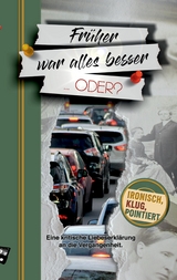Fr&uuml;her war alles besser &hellip; oder? - Perry Payne