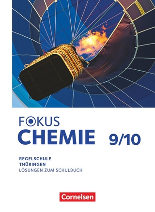 Fokus Chemie - Mittlere Schulformen - Thüringen 2025 - 9./10. Schuljahr