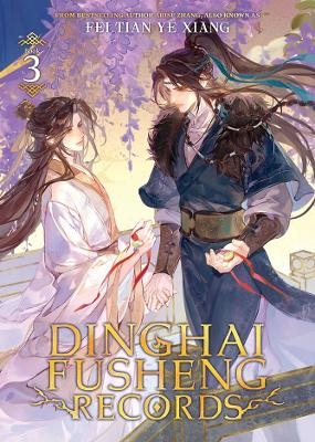 Dinghai Fusheng Records (Novel) Vol. 3 -  Fei Tian Ye Xiang