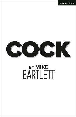 Cock - Mike Bartlett