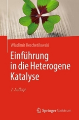 Einführung in die Heterogene Katalyse - Reschetilowski, Wladimir