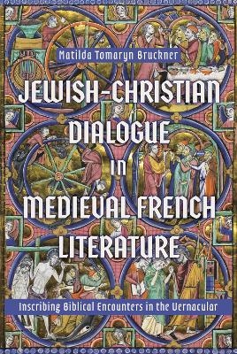 Jewish-Christian Dialogue in Medieval French Literature