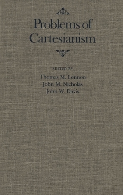 Problems of Cartesianism - Thomas M. Lennon
