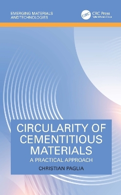 Circularity of Cementitious Materials - Christian Paglia