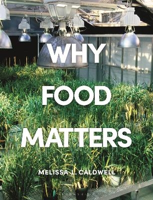 Why Food Matters - 