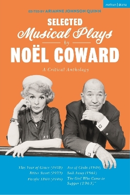 Selected Musical Plays by No&euml;l Coward: A Critical Anthology - No&euml;l Coward