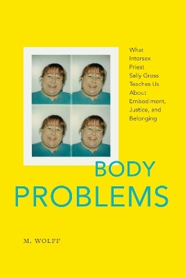 Body Problems - M Wolff