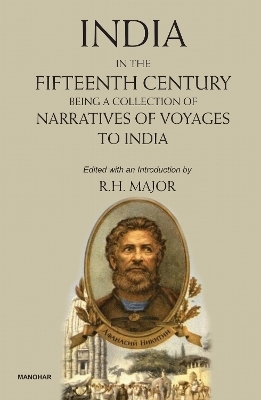 India in the Fifteenth Century - Richard Henry Major