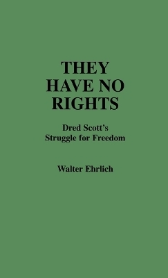 They Have No Rights