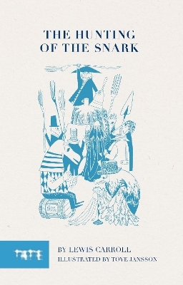 The Hunting of the Snark - Lewis Carroll