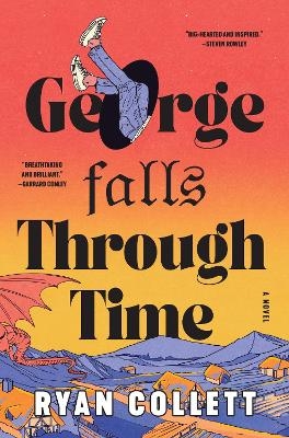 George Falls Through Time - Ryan Collett