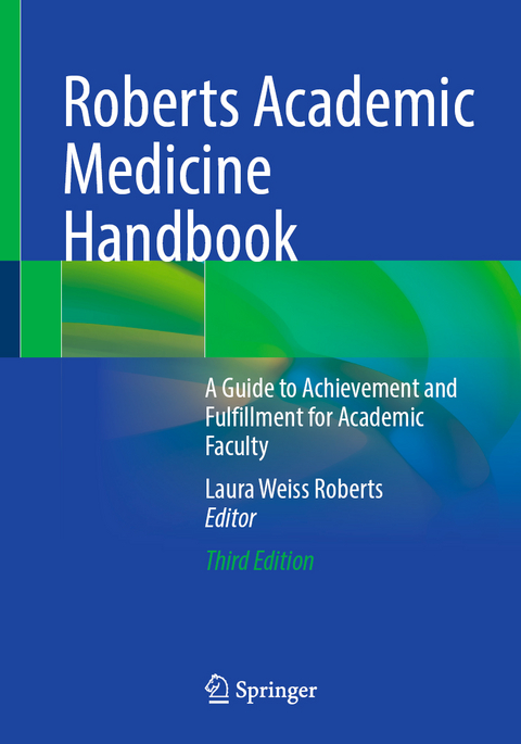 Roberts Academic Medicine Handbook - 