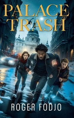 Palace Trash - Roger Fodjo