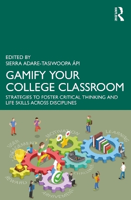 Gamify Your College Classroom - 