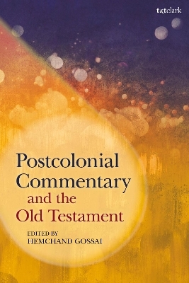 Postcolonial Commentary and the Old Testament - 