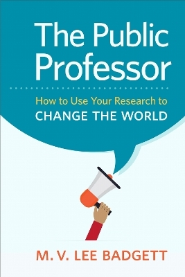 The Public Professor - M. V. Lee Badgett