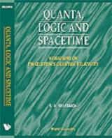 QUANTA, LOGIC & SPACETIME - Steve A Selesnick