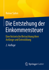 Die Entstehung der Einkommensteuer - Sahm, Reiner