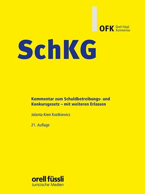SchKG Kommentar - Jolanta Kren Kostkiewicz