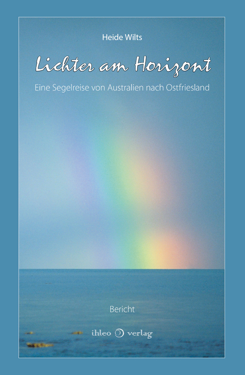 Lichter am Horizont - Heide Wilts