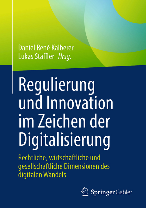 Regulierung und Innovation im Zeichen der Digitalisierung - 