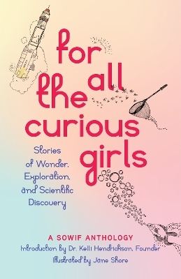 For All the Curious Girls