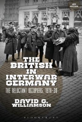 The British in Interwar Germany - Dr David G. Williamson
