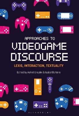 Approaches to Videogame Discourse - 