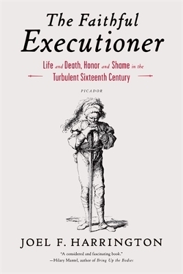 The Faithful Executioner - Joel F. Harrington