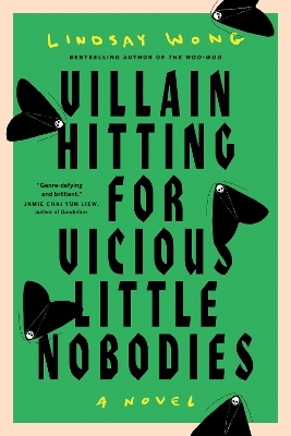 Villain Hitting for Vicious Little Nobodies - Lindsay Wong