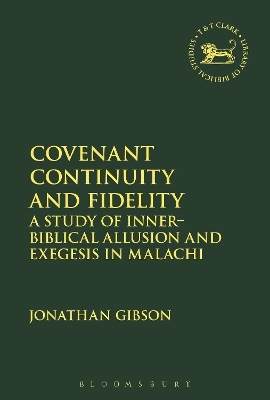 Covenant Continuity and Fidelity - Dr Jonathan Gibson