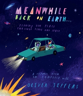 Meanwhile Back on Earth - Oliver Jeffers