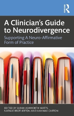 A Clinician&rsquo;s Guide to Neurodivergence - 