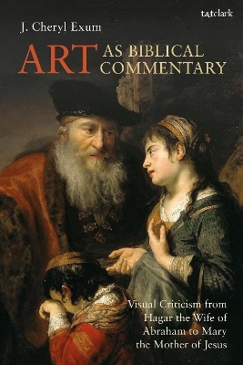 Art as Biblical Commentary - Professor J. Cheryl Exum