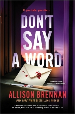 Don't Say a Word - Allison Brennan