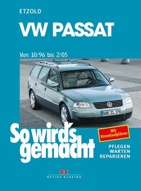 VW Passat 10/96 bis 2/05 - R&uuml;diger Etzold