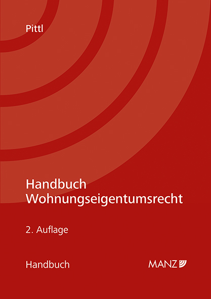 Handbuch Wohnungseigentumsrecht - Raimund Pittl