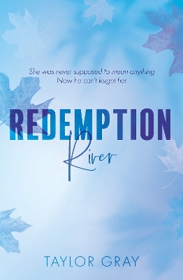 Redemption River - Taylor Gray
