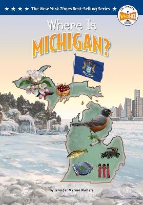 Where Is Michigan? - Jennifer Marino Walters