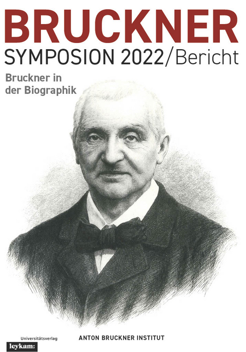 Bruckner Symposion 2022 / Bericht - 
