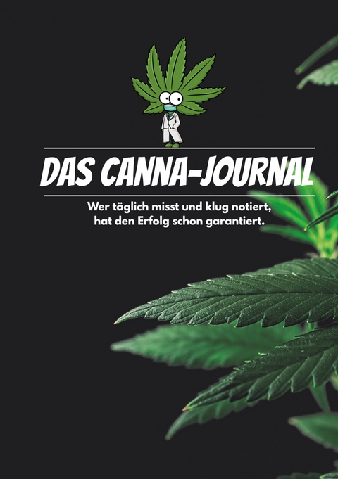 Das Canna-Journal - Marco Alteweier