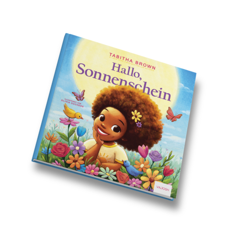Hallo, Sonnenschein - Tabitha Brown