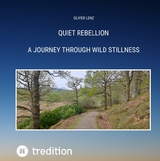 Quiet Rebellion - Oliver Lenz
