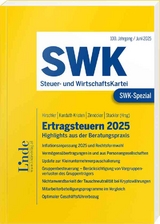 SWK-Spezial Ertragsteuern 2025 - Adriouich, Jasmin; Berger, Maria; Böhler, Marie-Christin; Brandstätter, Stefan; Deichsel, Michael; Dorfer, Bettina; Doringer, Bernhard; Herzog, Sabrina; Hirschler, Klaus; Hölbl, Angelina; Kanduth-Kristen, Sabine; Komarek, Marlene; Krizanac, Marijana; Malle, Stefanie; Mauk, Manfred; Mittermayer, Christina; Neumann, Thomas; Novosel-Schreiner, Stephanie; Oberrader, Viktoria; Peric, Milica; Rombold, Claudia; Schilling, Lorenz; Schinnerl, Stefanie; Sonnleitner, Claudia; Steininger, Lukas; Stückler, Karl; Terko, Sanela; Zinnöcker, Berndt; Hirschler, Klaus; Kanduth-Kristen, Sabine; Zinnöcker, Berndt; Stückler, Karl
