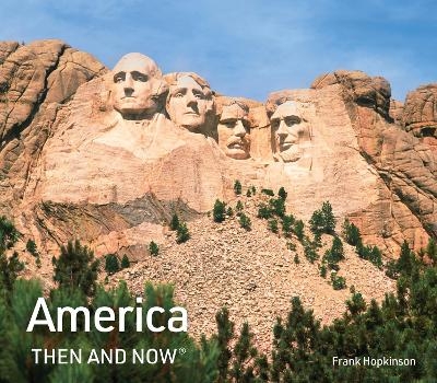 America Then and Now - Frank Hopkinson