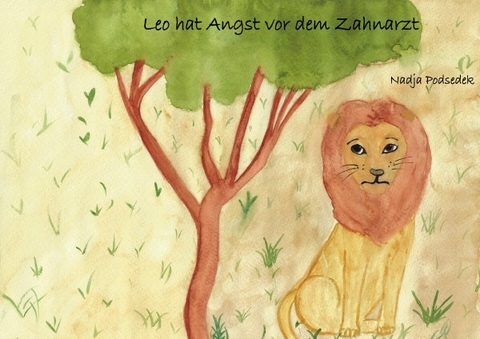 Leo hat Angst vor dem Zahnarzt - Nadja Podsedek