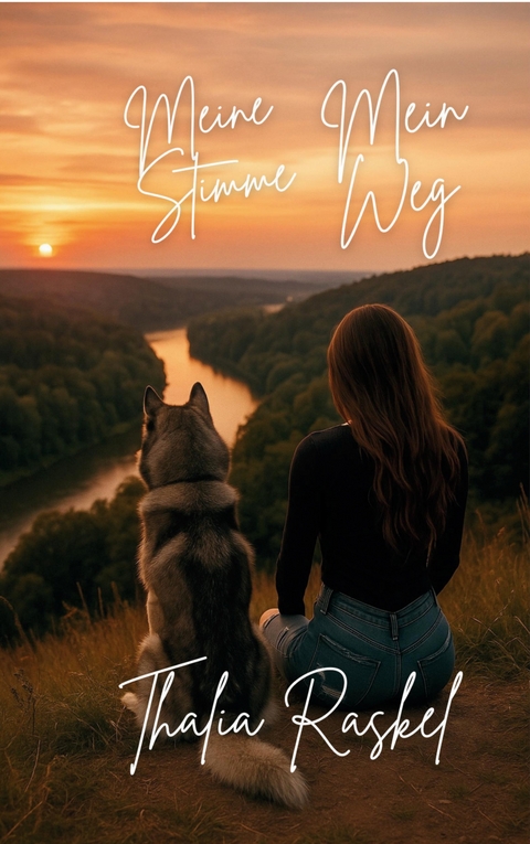 Meine Stimme Mein Weg - Thalia Raskel
